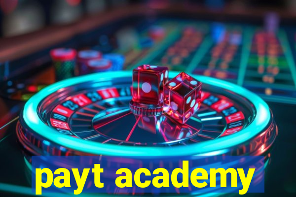 payt academy